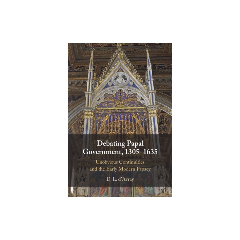 Cambridge University Press Debating Papal Government, 1305–1635 (häftad, eng)