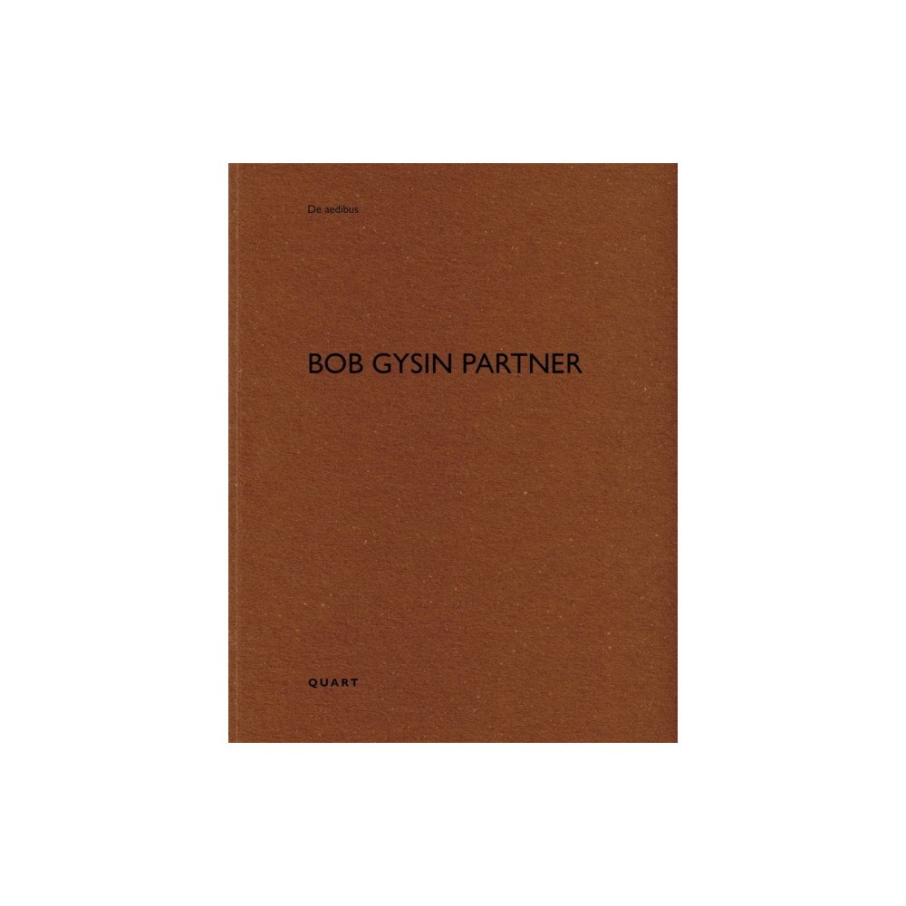 Quart Publishers Bob Gysin Partner (häftad, eng)