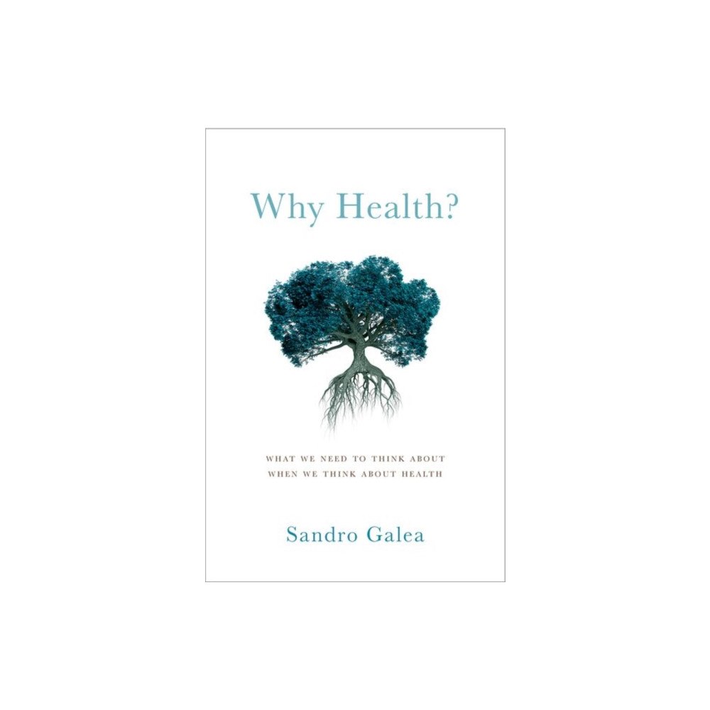 Oxford University Press Inc Why Health? (inbunden, eng)