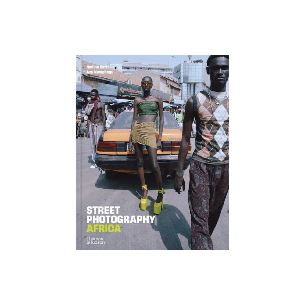 Thames & Hudson Ltd Street Photography Africa (inbunden, eng)