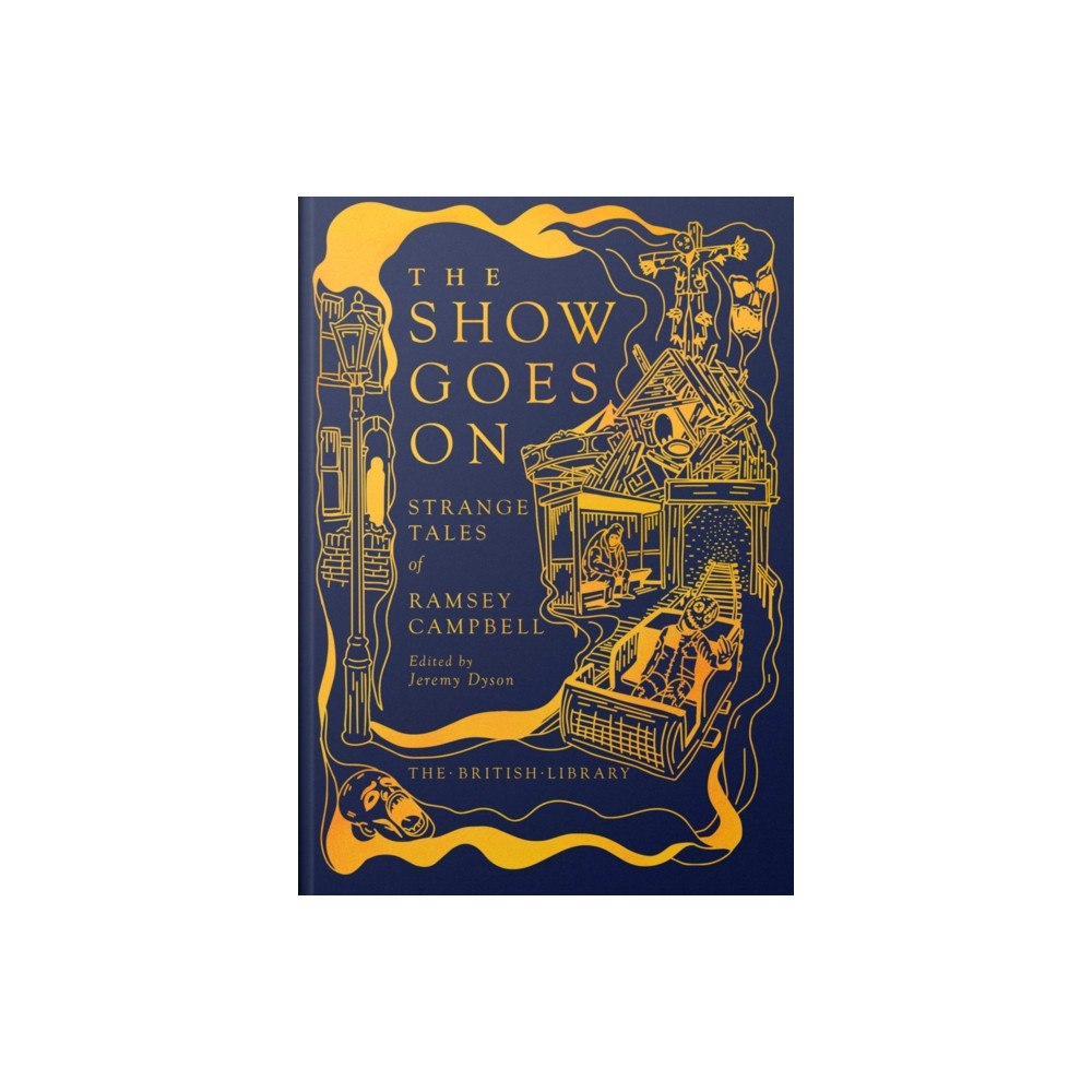 British Library Publishing The Show Goes On (inbunden, eng)