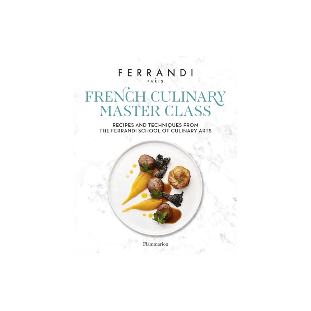 Editions Flammarion The Complete French Cooking Course (inbunden, eng)