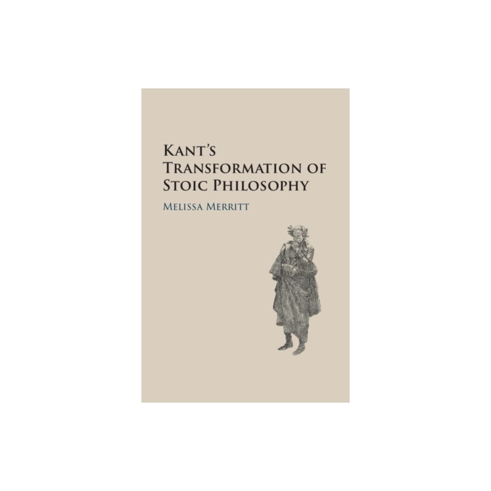 Cambridge University Press Kant's Transformation of Stoic Philosophy (häftad, eng)