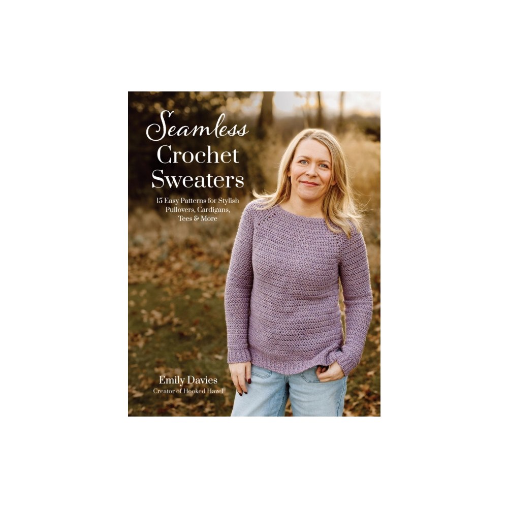 Page Street Publishing Co. Seamless Crochet Sweaters (häftad, eng)