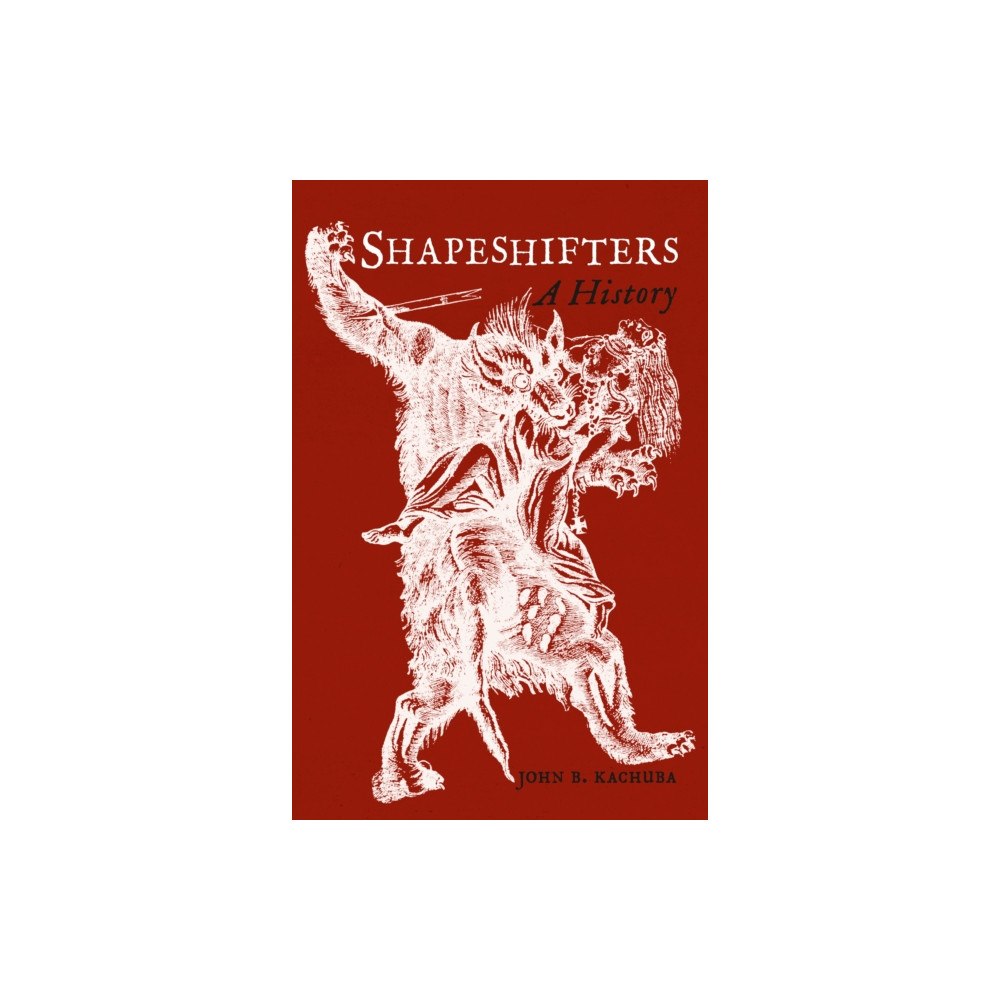 Reaktion Books Shapeshifters (häftad, eng)