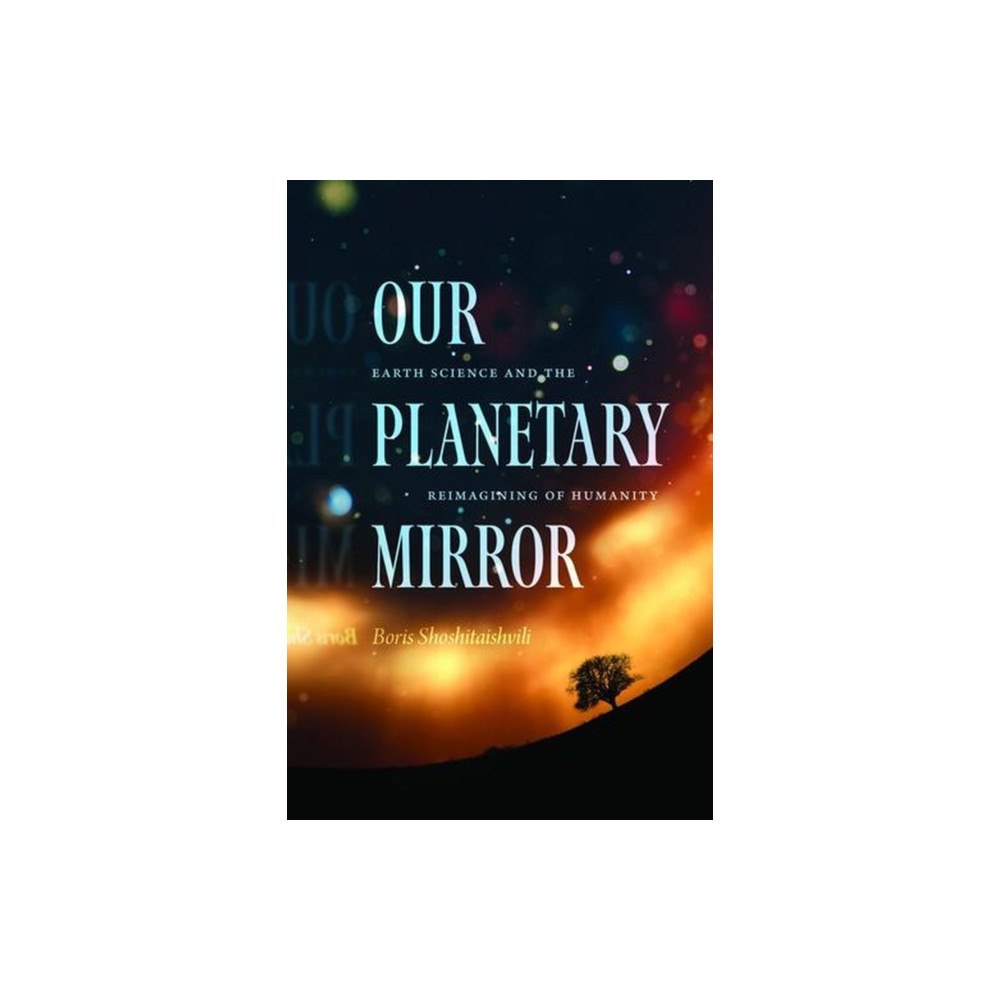 The university of chicago press Our Planetary Mirror (häftad, eng)