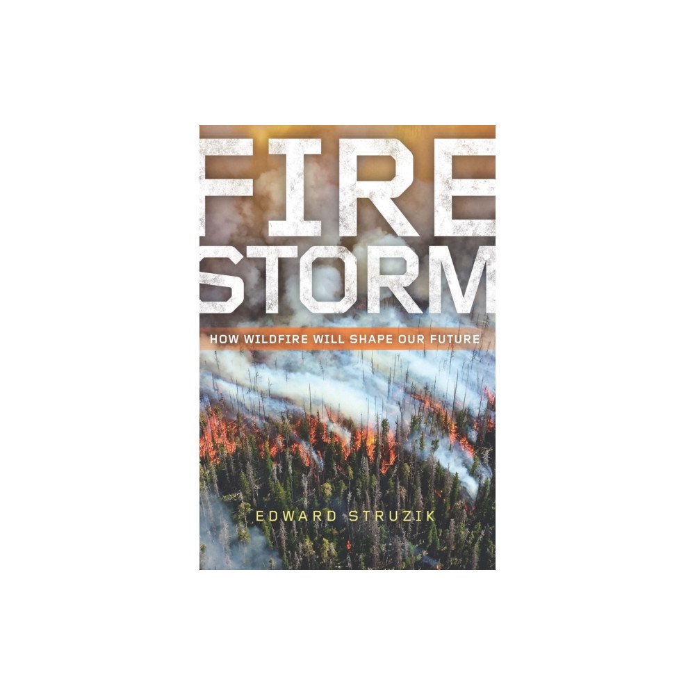 Princeton University Press Firestorm (inbunden, eng)