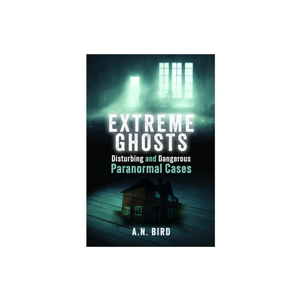 Pen & Sword Books Ltd Extreme Ghosts (häftad, eng)