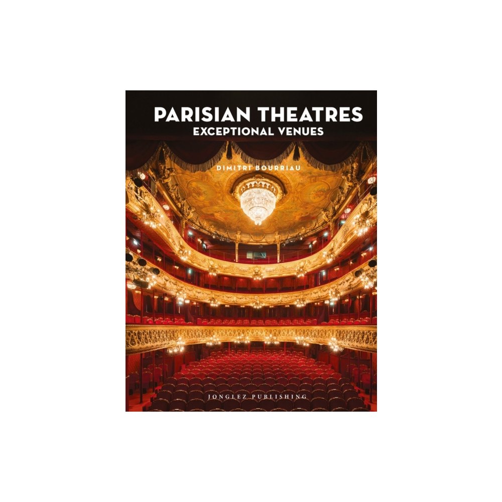 Jonglez Parisian Theatres (inbunden, eng)
