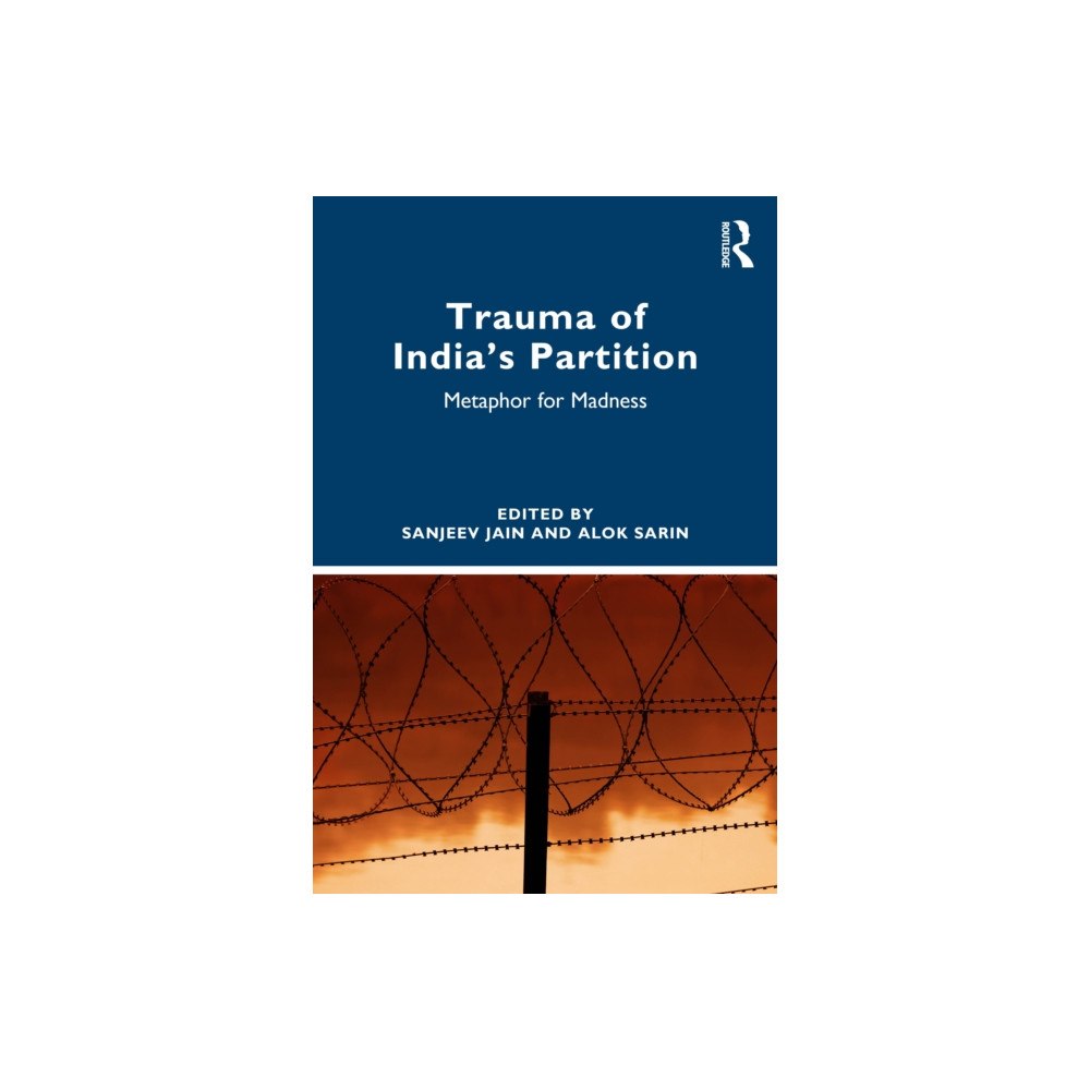 Taylor & francis ltd Trauma of India’s Partition (häftad, eng)