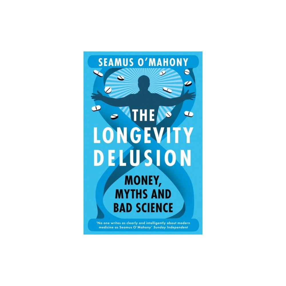 Bloomsbury Publishing (UK) The Longevity Delusion (häftad, eng)