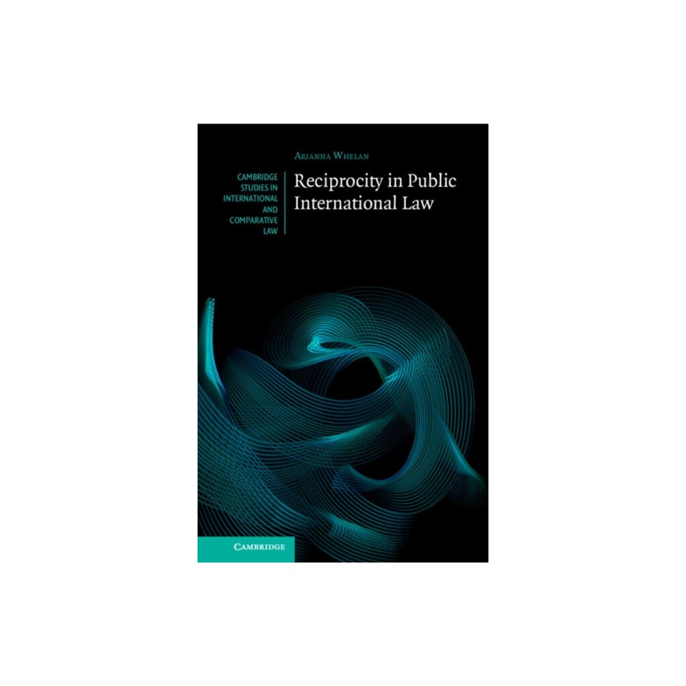 Cambridge University Press Reciprocity in Public International Law (häftad, eng)