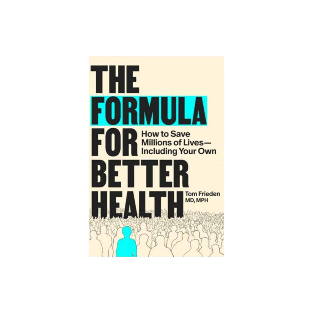 Mit press ltd The Formula for Better Health (häftad, eng)
