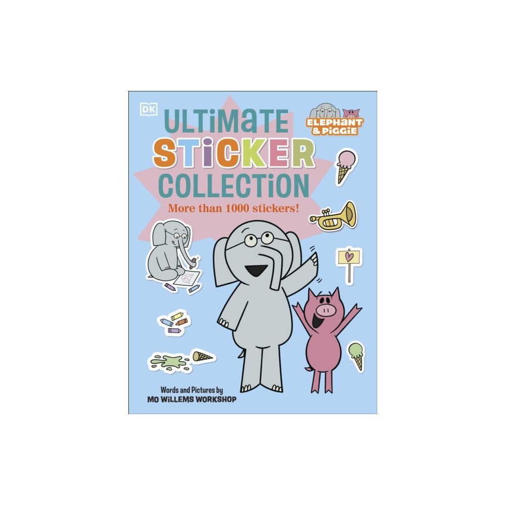 Dorling Kindersley Ltd Elephant & Piggie Ultimate Sticker Collection (häftad, eng)