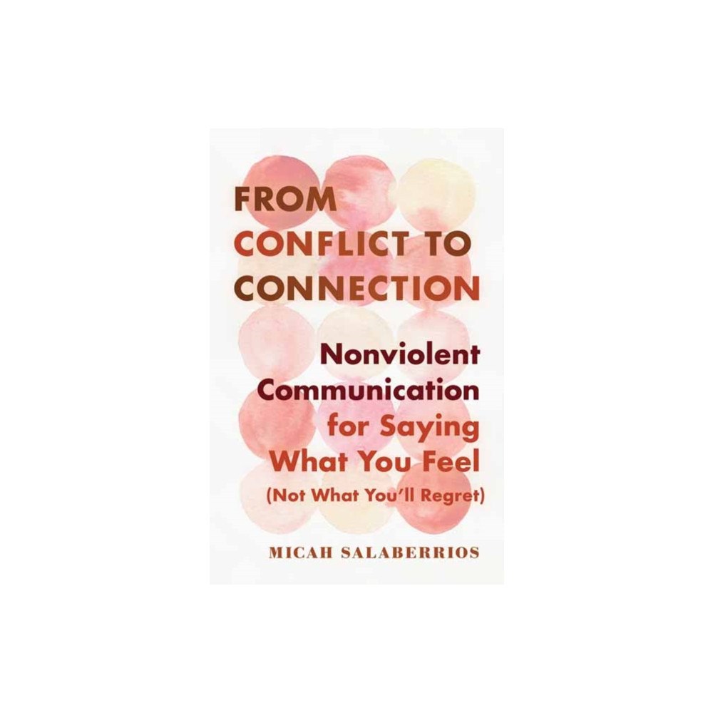 Shambhala Publications Inc From Conflict to Connection (häftad, eng)