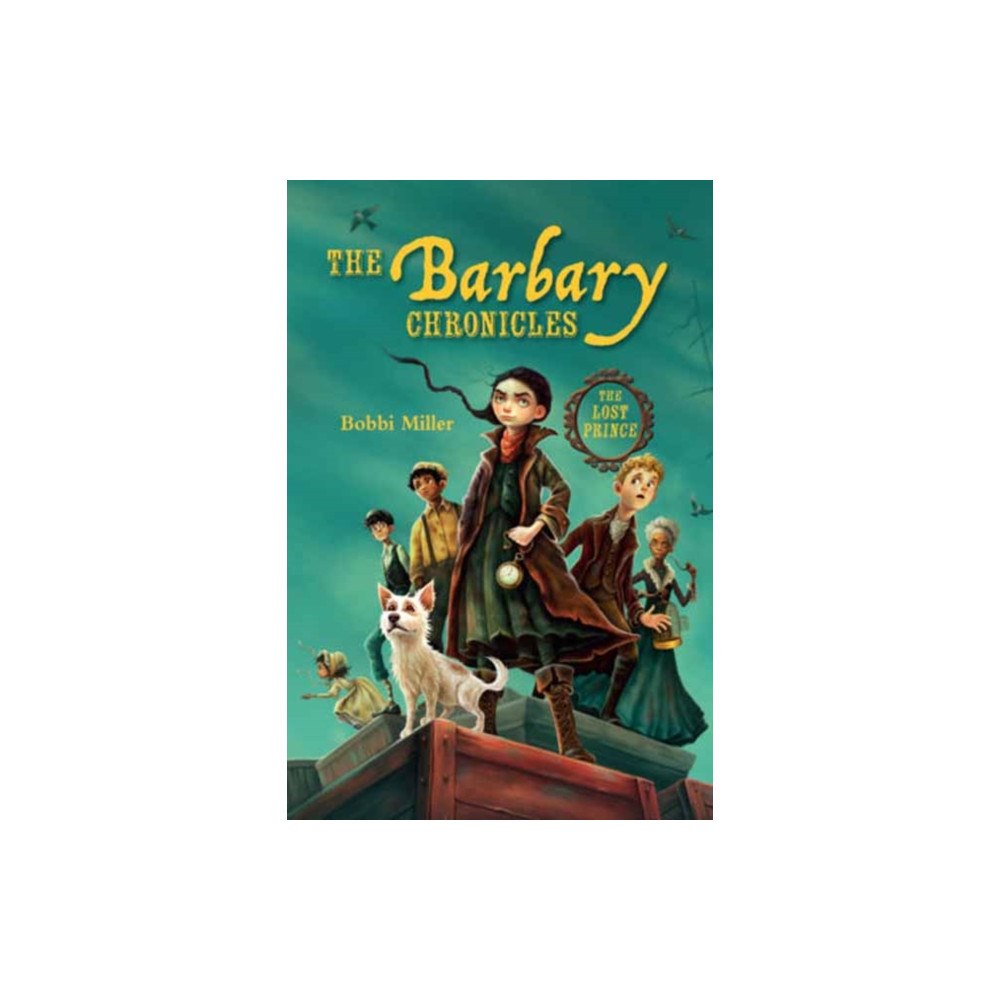 Charlesbridge Publishing,U.S. The Barbary Chronicles (inbunden, eng)