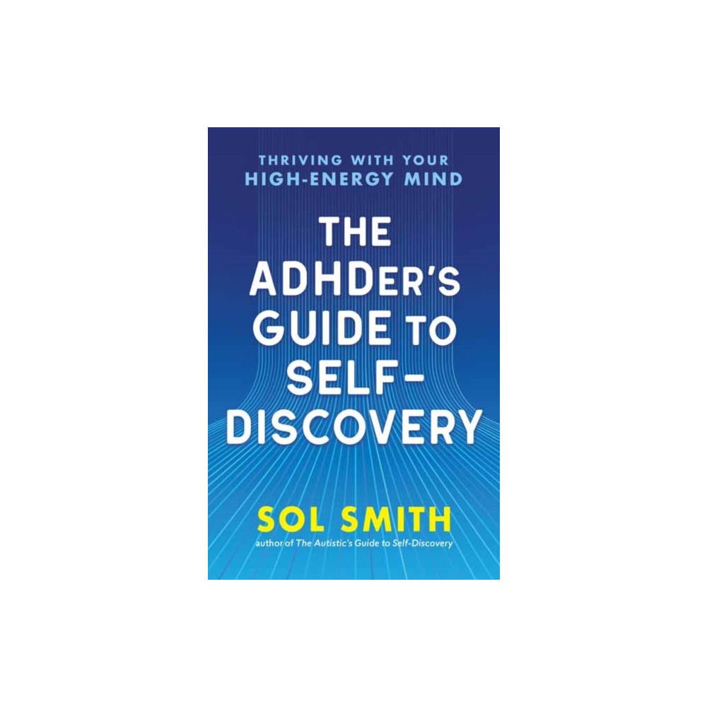 New World Library The ADHDer’s Guide to Self-Discovery (häftad, eng)