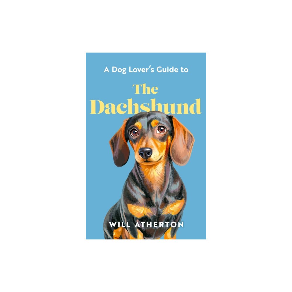 Orion Publishing Co A The Dachshund (inbunden, eng)