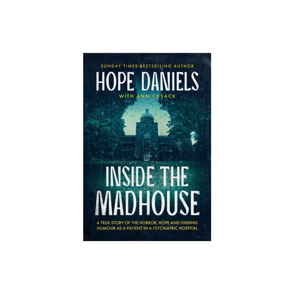 Mirror Books Inside the Madhouse (häftad, eng)