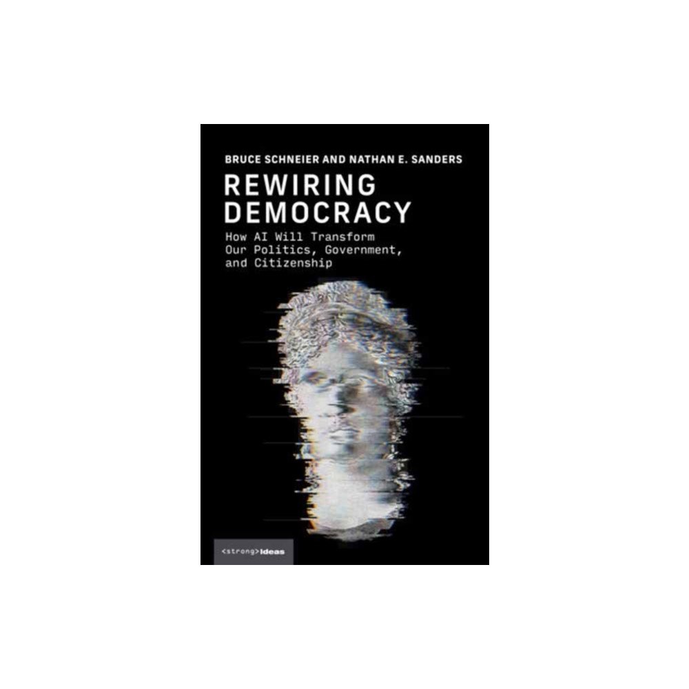 Mit press ltd Rewiring Democracy (häftad, eng)