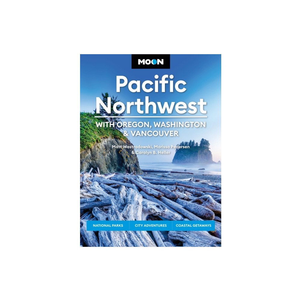 Avalon Travel Publishing Moon Pacific Northwest: With Oregon, Washington & Vancouver (häftad, eng)