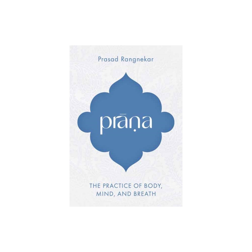 Shambhala Publications Inc Prana (häftad, eng)