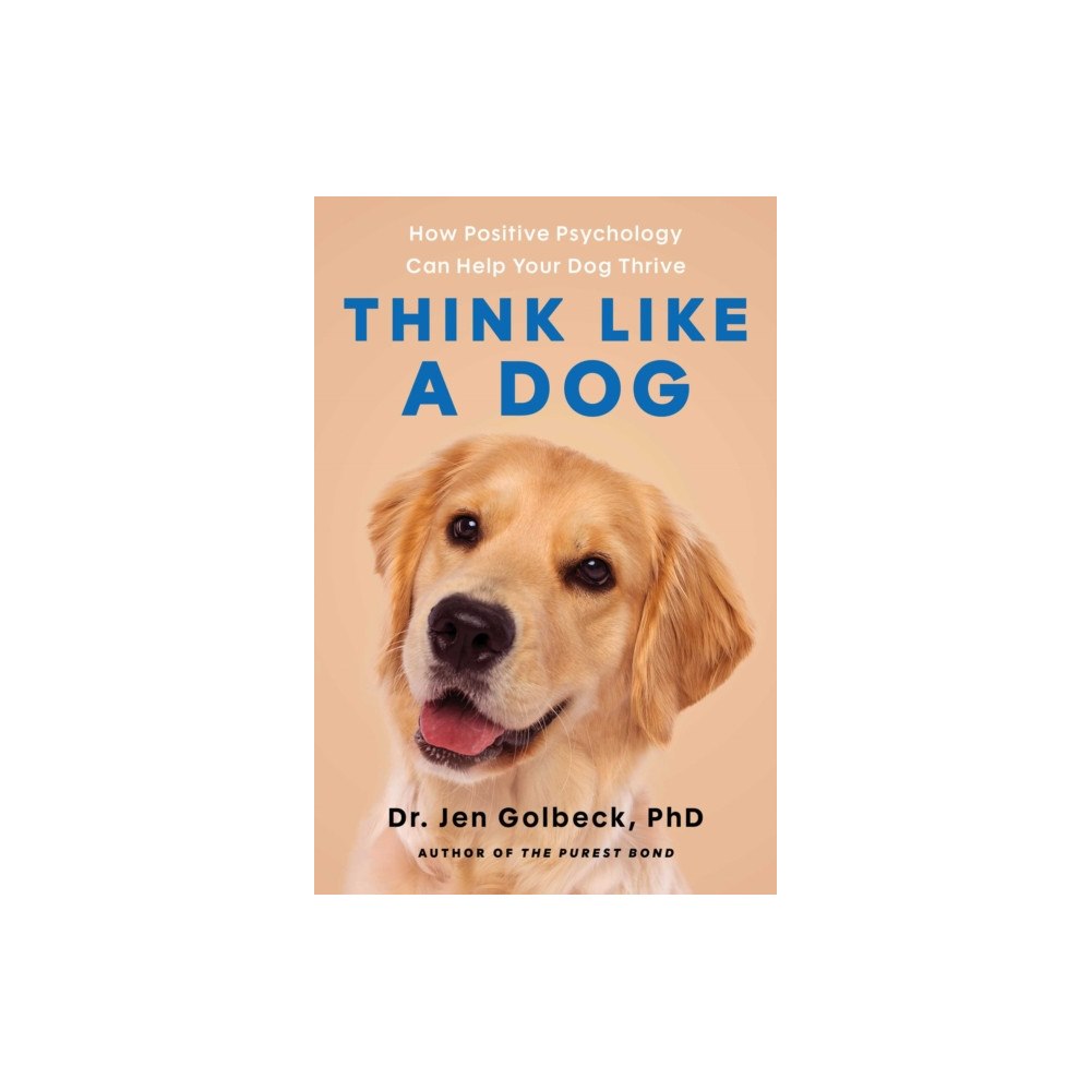 Atria Books Think Like a Dog (inbunden, eng)