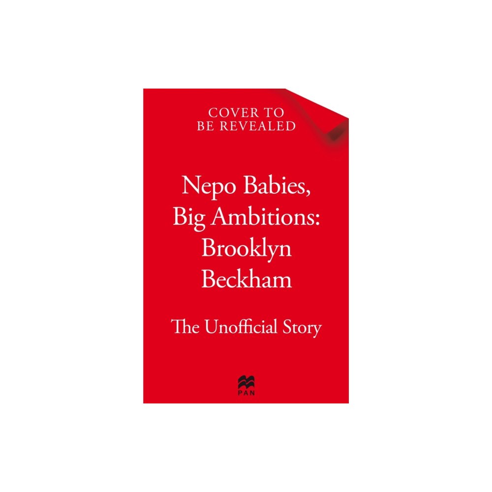 Pan Macmillan Nepo Babies, Big Ambitions: Brooklyn Beckham (inbunden, eng)