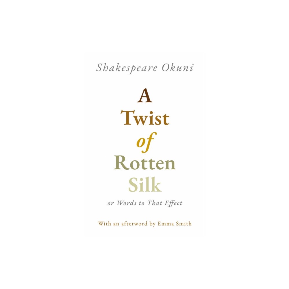 Rowanvale Books A Twist of Rotten Silk or Words to That Effect (häftad, eng)