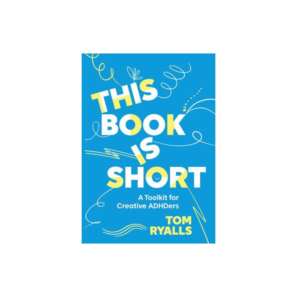 Nick Hern Books This Book is Short: A Toolkit for Creative ADHDers (häftad, eng)