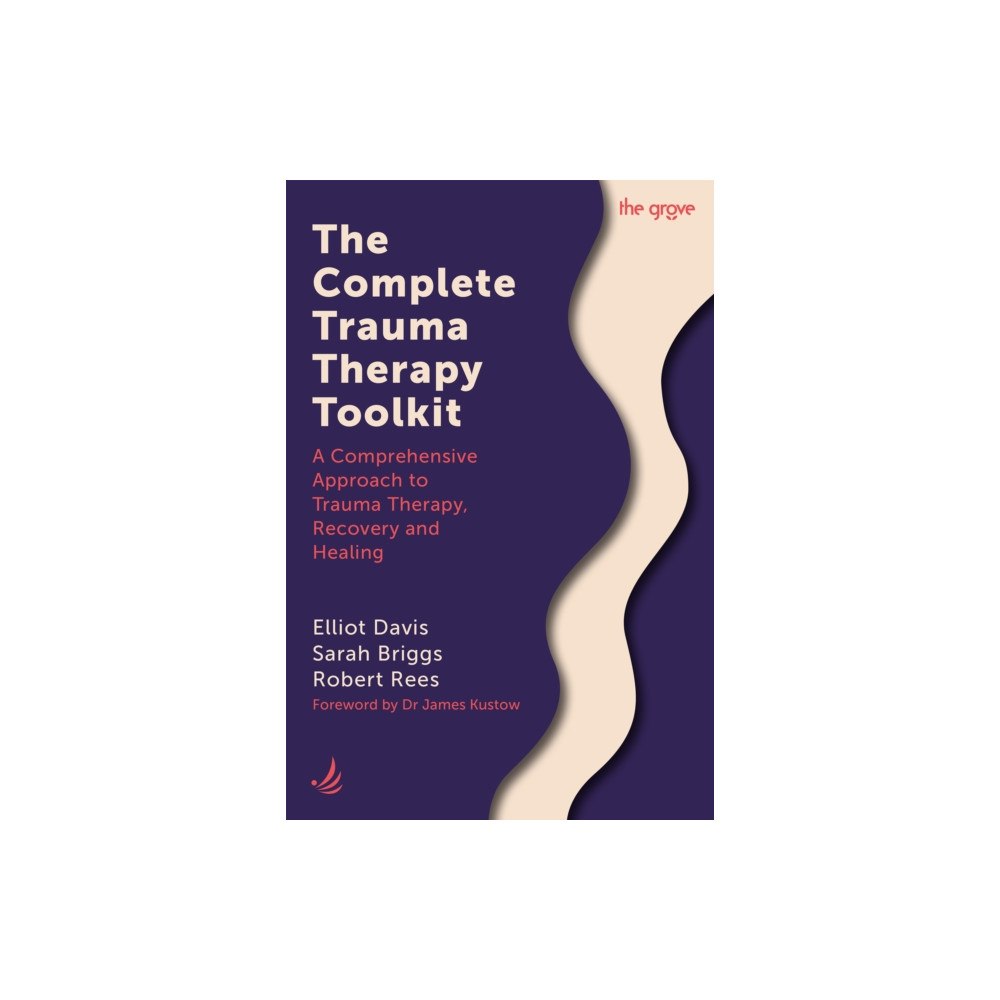 PCCS Books The Complete Trauma Therapy Toolkit (häftad, eng)