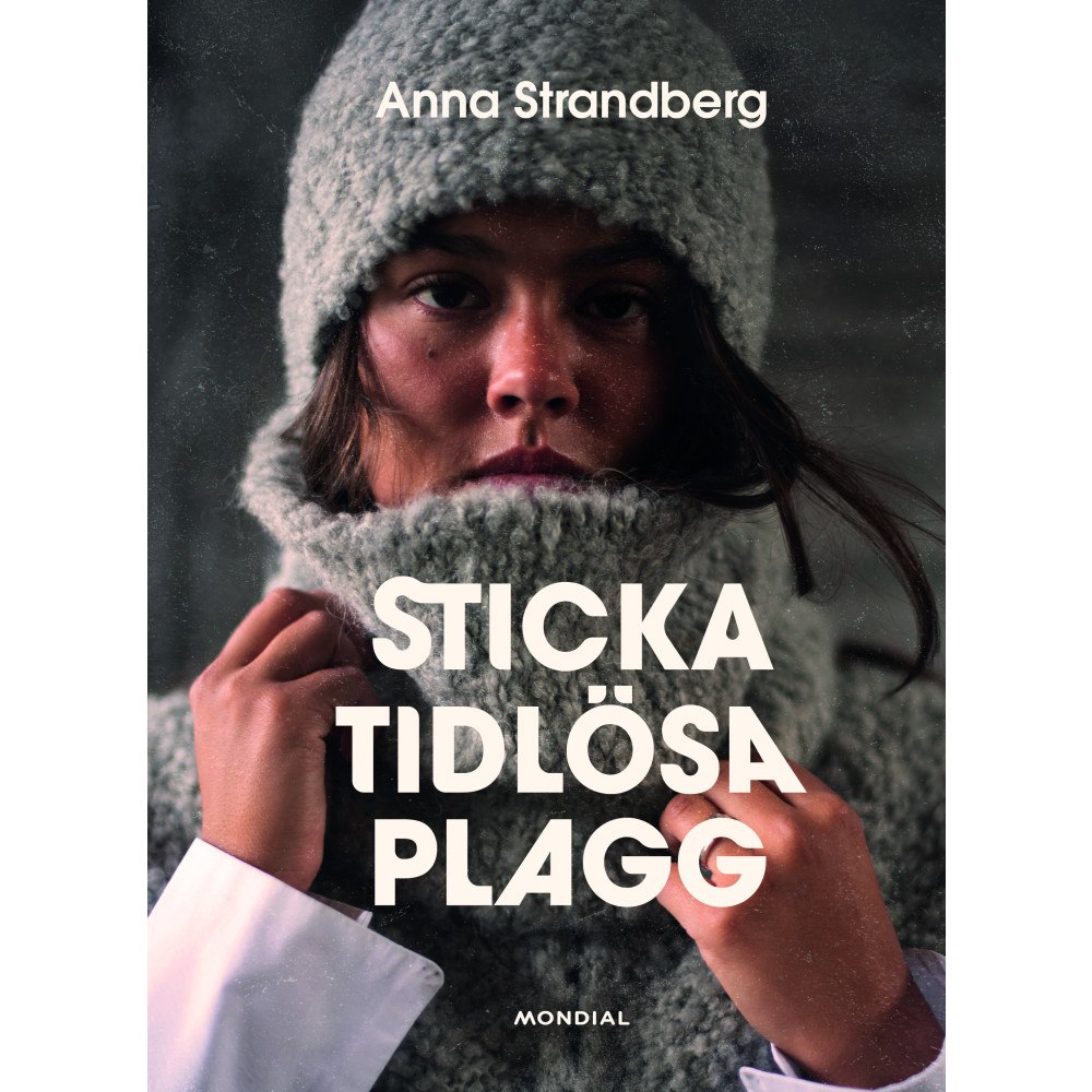 Anna Strandberg Sticka tidlösa plagg (bok, kartonnage)