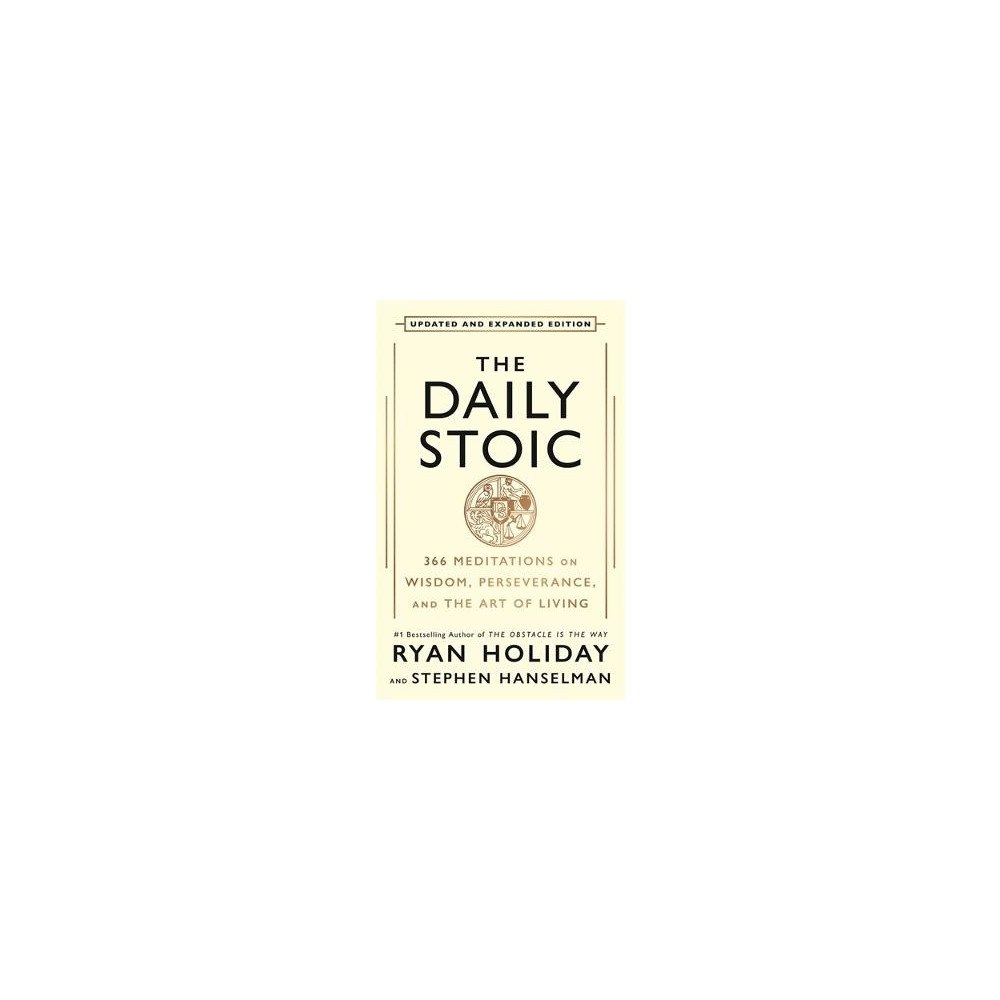 Ryan Holiday The Daily Stoic: 10th Anniversary Edition (inbunden, eng)