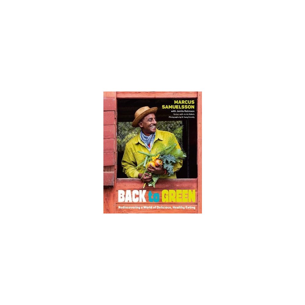 Marcus Samuelsson Back to Green (inbunden, eng)