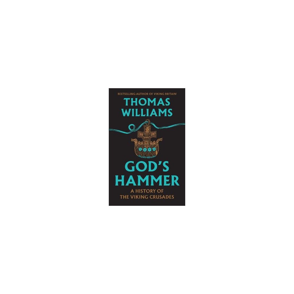 Thomas Williams God's Hammer (inbunden, eng)