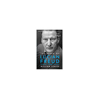 William Feaver Lives of Lucian Freud: FAME 1968 - 2011 (pocket, eng)