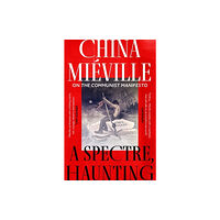 China Miéville A Spectre, Haunting (pocket, eng)