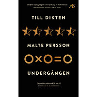 Malte Persson Till dikten / Undergången (pocket)