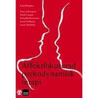 Natur & Kultur Läromedel och Akademi Affektfokuserad psykodynamisk terapi : teori, empiri och praktik (bok, danskt band)