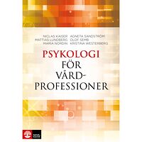 Natur & Kultur Läromedel och Akademi Psykologi för vårdprofessioner (bok, flexband)