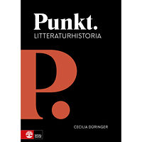 Cecilia Düringer Punkt Litteraturhistoria (häftad)