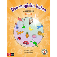 Ingela Felth Sjölund ABC-klubben åk 1 Den magiska kulan Arbetsbok Fokus med elevwebb (häftad)