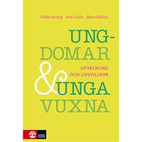 Philip Hwang Ungdomar och unga vuxna : Utveckling och livsvillkor (inbunden)