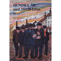 Kuno Beckholmen Hundra år med Metall-ettan D. 1, 1884-1929 (inbunden)