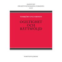 Torbjörn Ingvarsson Ogiltighet och rättsföljd (häftad)