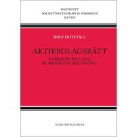 Rolf Dotevall Aktiebolagsrätt : fördjupning och komparativ belysning (häftad)