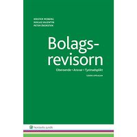 Krister Moberg Bolagsrevisorn : oberoende, ansvar, tystnadsplikt (häftad)