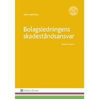 Rolf Dotevall Bolagsledningens skadeståndsansvar (häftad)