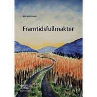 Per Westman Framtidsfullmakter (häftad)