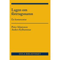 Peter Adamsson Lagen om företagsnamn : en kommentar (häftad)